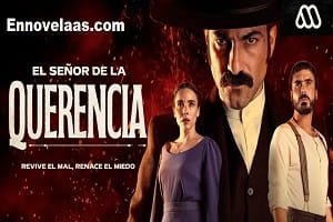 El señor de La Querencia 2024 Capitulo 39 Completo Online HD