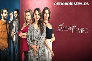 Mi amor sin Tiempo Capitulo 52 Completo Online HD