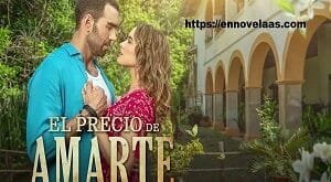 El Precio de Amarte Capitulo 21 Completo Online HD