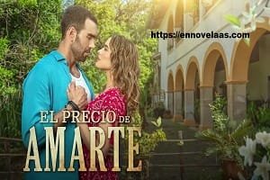 El Precio de Amarte Capitulo 21 Completo Online HD