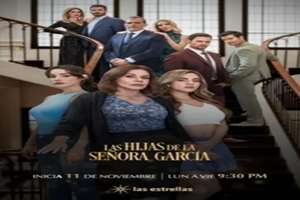 Las Hijas De La Senora Garcia Capítulo 23 Completo Online Hd